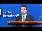 Basha: Fillimi i fundit të kriminalizimit - Top Channel Albania - News - Lajme