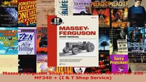 Download  Massey Ferguson Shop Manual Models  MF230 MF 235 MF240  I  T Shop Service Ebook Free