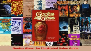 Read  Goofus Glass An Illustrated Value Guide EBooks Online