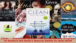 Read  Clean  Expanded Edition The Revolutionary Program to Restore the Bodys Natural Ability Ebook Free