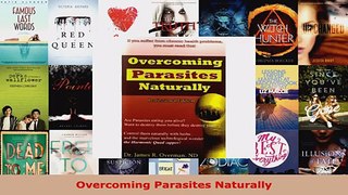 Read  Overcoming Parasites Naturally Ebook Free