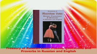 Treasury of Russian Love Poems Quotations and Proverbs in Russian and English Read Online