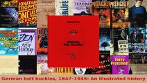 Read  German belt buckles 18471945 An illustrated history EBooks Online