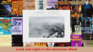 Read  Land and Light in the American West EBooks Online