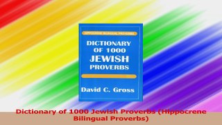 Dictionary of 1000 Jewish Proverbs Hippocrene Bilingual Proverbs Download