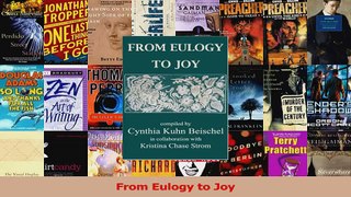 Read  From Eulogy to Joy Ebook Free