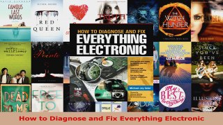 Read  How to Diagnose and Fix Everything Electronic Ebook Free
