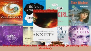 Read  The Natural Medicine Guide to Anxiety Healthy Mind Guides Ebook Free