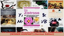 Read  Die Zistrose Das Wunderkind unter den Heilpflanzen WISSEN KOMPAKT German Edition EBooks Online