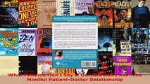Read  What Patients Dont Say If Doctors Dont Ask The Mindful PatientDoctor Relationship Ebook Free