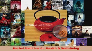 Read  Herbal Medicine for Health  WellBeing PDF Free