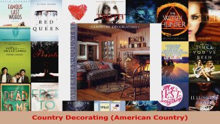 Read  Country Decorating American Country EBooks Online