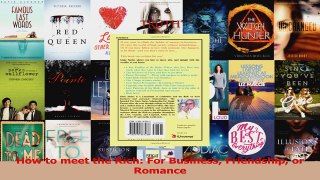 Download  How to meet the Rich For Business Friendship or Romance PDF Free