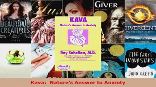 Read  Kava  Natures Answer to Anxiety EBooks Online
