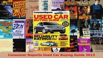 Read  Consumer Reports Used Car Buying Guide 2013 EBooks Online