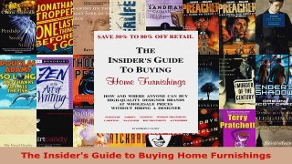 Read  The Insiders Guide to Buying Home Furnishings EBooks Online