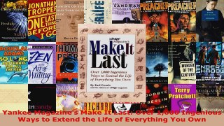 Read  Yankee Magazines Make It Last Over 1000 Ingenious Ways to Extend the Life of Everything PDF Free