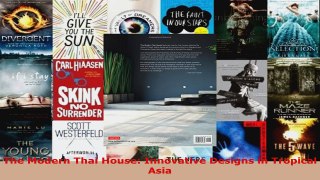 Read  The Modern Thai House Innovative Designs in Tropical Asia Ebook Free