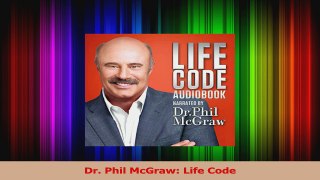 Read  Dr Phil McGraw Life Code Ebook Online