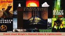 Read  Frank Lloyd Wrights Stained Glass  Lightscreens EBooks Online
