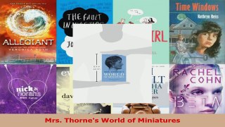Read  Mrs Thornes World of Miniatures EBooks Online