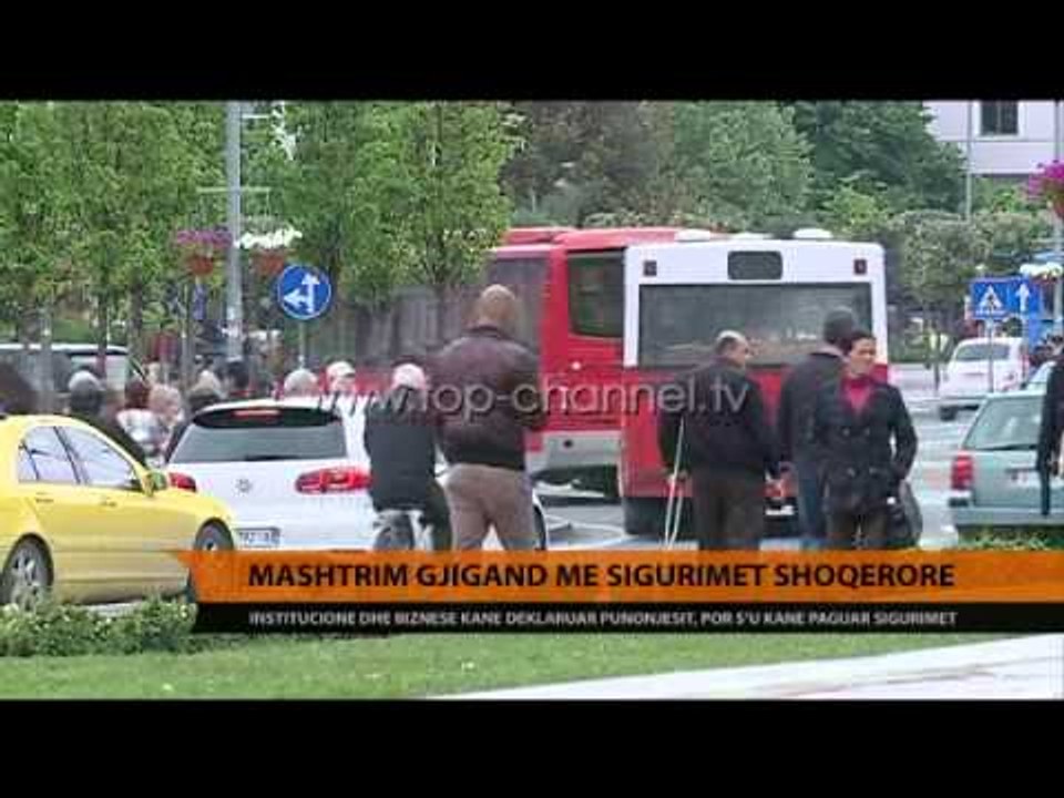 Mashtrim gjigant me Sigurimet Shoqërore - Top Channel Albania - News - Lajme