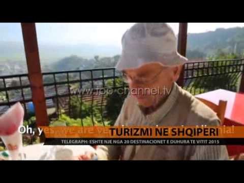 “Shqipëria, një nga 20 destinacionet e duhura të vitit 2015” - Top Channel Albania - News - Lajme