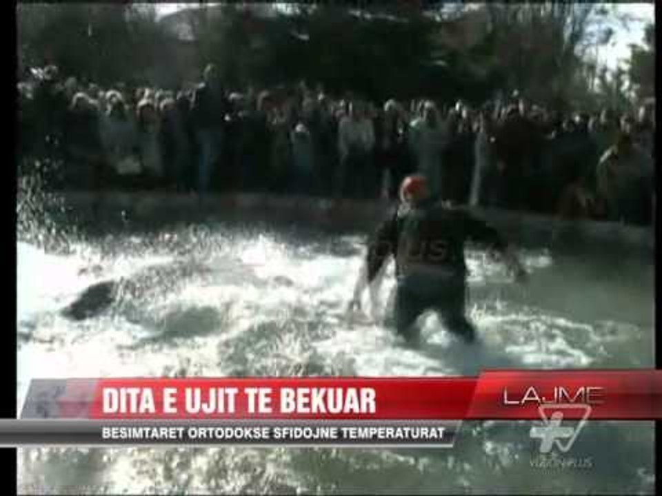 Dita e ujit të bekuar - News, Lajme - Vizion Plus