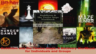 Read  Buddhism and the Twelve Steps A Recovery Workbook for Individuals and Groups EBooks Online