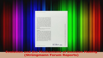 Read  Evolution and the Mechanisms of Decision Making Strüngmann Forum Reports Ebook Online