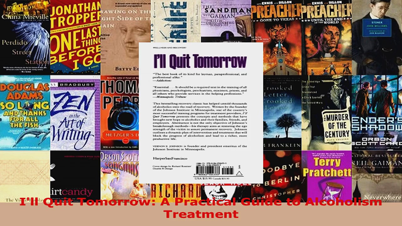 Read  Ill Quit Tomorrow A Practical Guide to Alcoholism Treatment EBooks Online