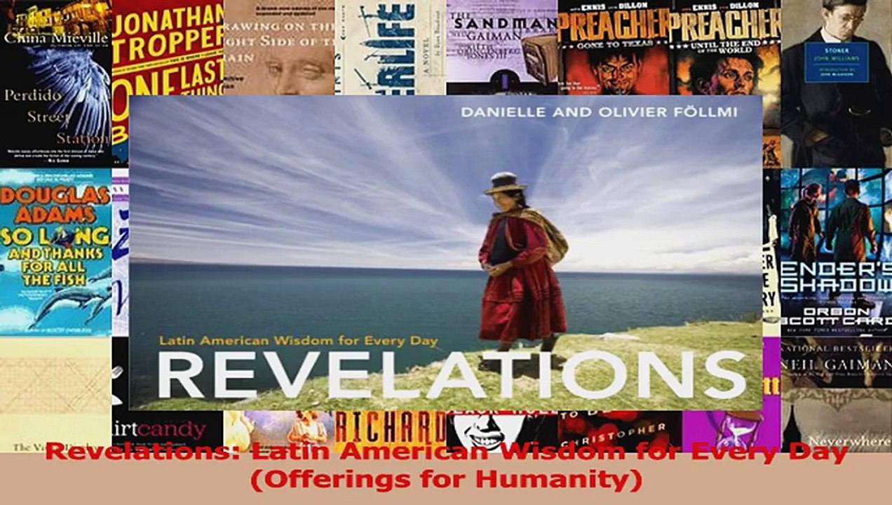 Read  Revelations Latin American Wisdom for Every Day Offerings for Humanity Ebook Free