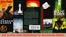 Read  Day by Day Daily Meditations for Recovering Addicts Ebook Free