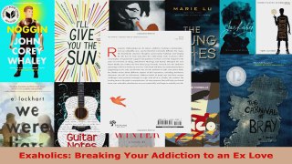 Read  Exaholics Breaking Your Addiction to an Ex Love EBooks Online