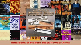 Read  Blue Book of Modern Black Powder Arms EBooks Online
