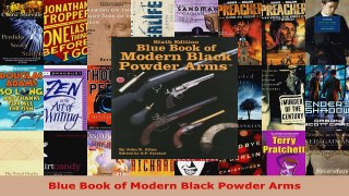 Read  Blue Book of Modern Black Powder Arms Ebook Free