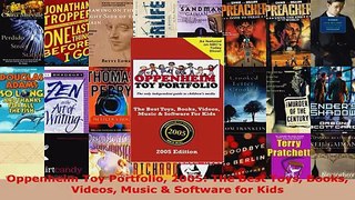 Download  Oppenheim Toy Portfolio 2005 The Best Toys Books Videos Music  Software for Kids PDF Online