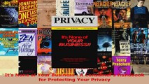 Read  Its None of Your Business  A Consumers Handbook for Protecting Your Privacy EBooks Online