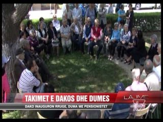 Dako inauguron rrugë, Duma me pensionistët - News, Lajme - Vizion Plus