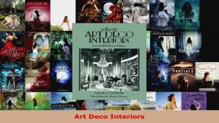 Read  Art Deco Interiors Ebook Free