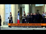 Francë, qeveria mobilizon 10 mijë trupa për sigurinë - Top Channel Albania - News - Lajme