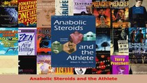 Read  Anabolic Steroids and the Athlete Ebook Free