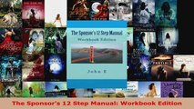 Read  The Sponsors 12 Step Manual Workbook Edition Ebook Free