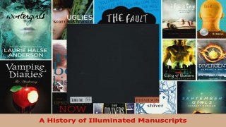 Read  A History of Illuminated Manuscripts EBooks Online