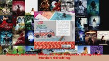 Download  Simply Stitched Gifts 21 Fun Projects Using FreeMotion Stitching PDF Online