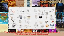 Read  The Firefly Mini FrenchEnglish Visual Dictionary Firefly Mini Visual Dictionary EBooks Online