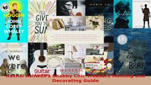 Read  Rachel Ashwells Shabby Chic Treasure Hunting and Decorating Guide Ebook Free