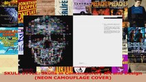 Read  SKULL STYLE Skulls in Contemporary Art and Design NEON CAMOUFLAGE COVER EBooks Online