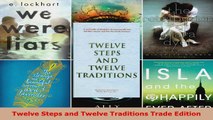 Read  Twelve Steps and Twelve Traditions Trade Edition Ebook Free