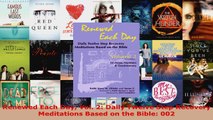 Read  Renewed Each Day Vol 2 Daily Twelve Step Recovery Meditations Based on the Bible 002 Ebook Free